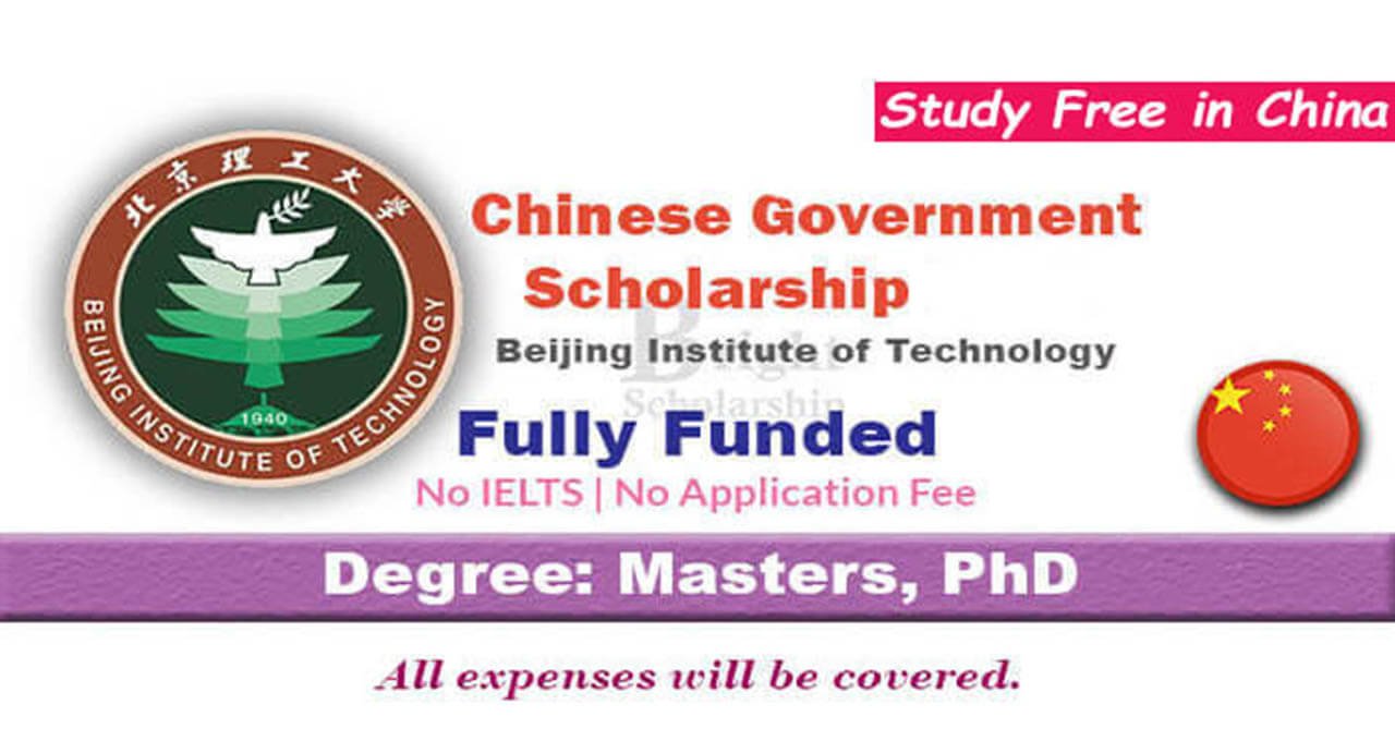 Beijing Institute Of Technology CSC Scholarship 2024 In China Fully Funded 