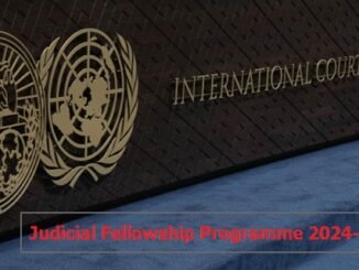 International Court of Justice Judicial Fellowship Programme 2024/2025