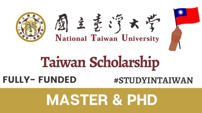 National University of Taiwan Scholarships 2024 (Fully Funded)