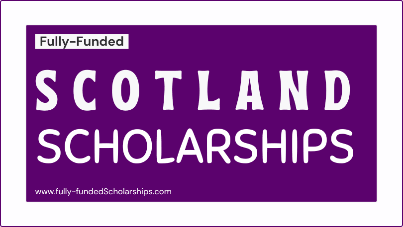 Scotland Scholarships Without IELTS 2024 For International Students   Scotland Scholarships Without IELTS 2023 For International Students 