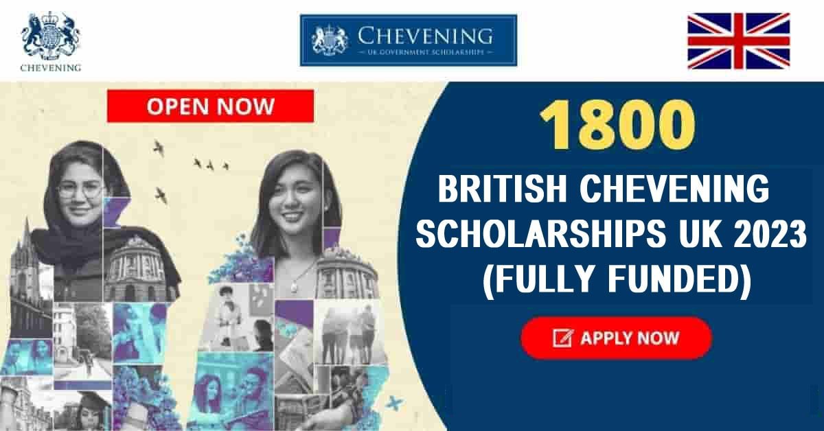 Chevening Scholarships In The United Kingdom 2024 (Fully Funded) - NineFat