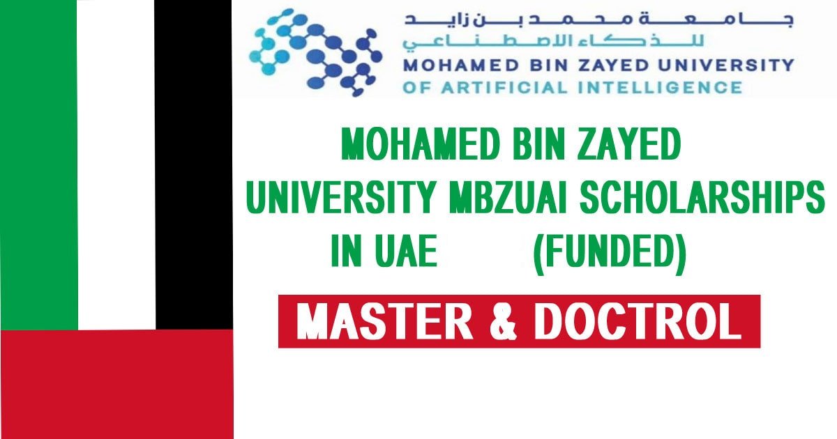 Mohamed Bin Zayed University MBZUAI Scholarships In UAE 2024 (Funded ...