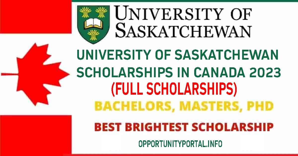 University of Saskatchewan Scholarships in Canada 2024 (Fully Funded