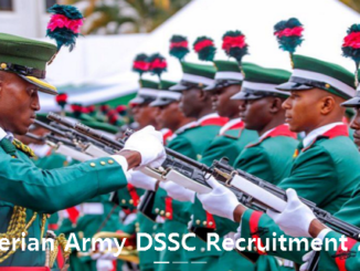 Nigerian Army DSSC Recruitment 2024 - How to Apply