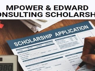 MPOWER and Edward Consulting Scholarships for Africans 2024