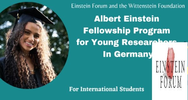 The Einstein Forum and Wittenstein Foundation Fellowship Program [Fully-funded]