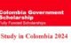 Government of Colombia Scholarships for Foreign Students 2024 [Fully Funded]